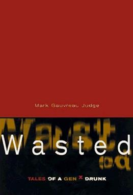 Wasted_by_Mark_Gauvreau_Judge.jpg