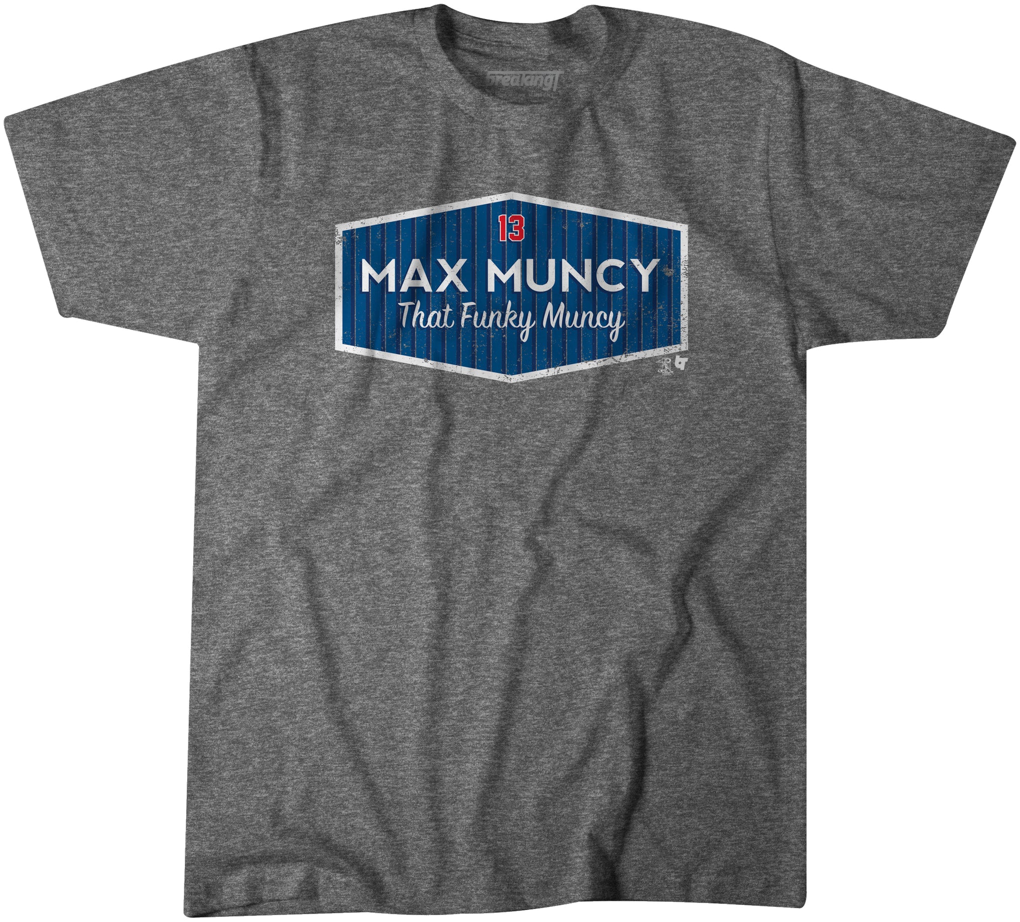 FunkyMuncy_MaxMuncy_MLBPA_BreakingT_shirt_2048x2048.jpg