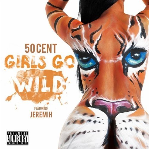 50-cent-girls-go-wild.jpg