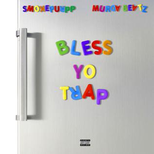 BlessYoTrap2.jpg