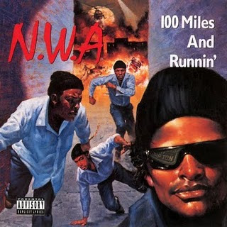 N.W.A.+-+100+Miles+and+Runnin.jpg